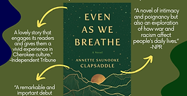 Library Book Club Next Selection - Even As We Breathe By Annette Clapsaddle