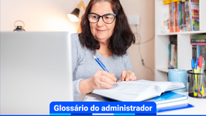 Glossário do administrador: entenda os principais termos da gestão condominial