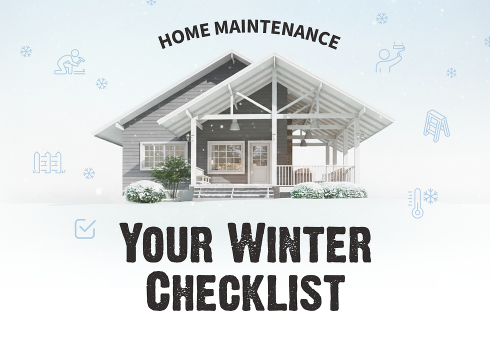 Home Maintenance: Your Winter Checklist.