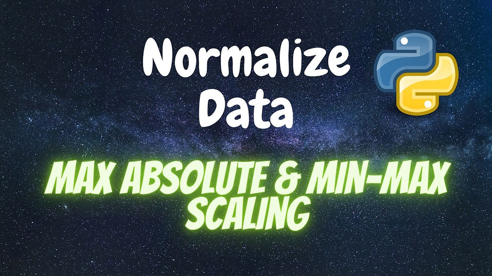 Normalize Data using Max Absolute and Min-Max Scaling