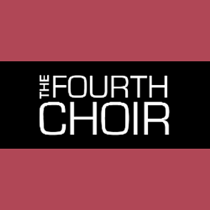 THE FOURTH CHOIR