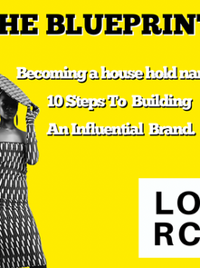 Becoming A Household Name: 10 Steps to Building an Influential Brand