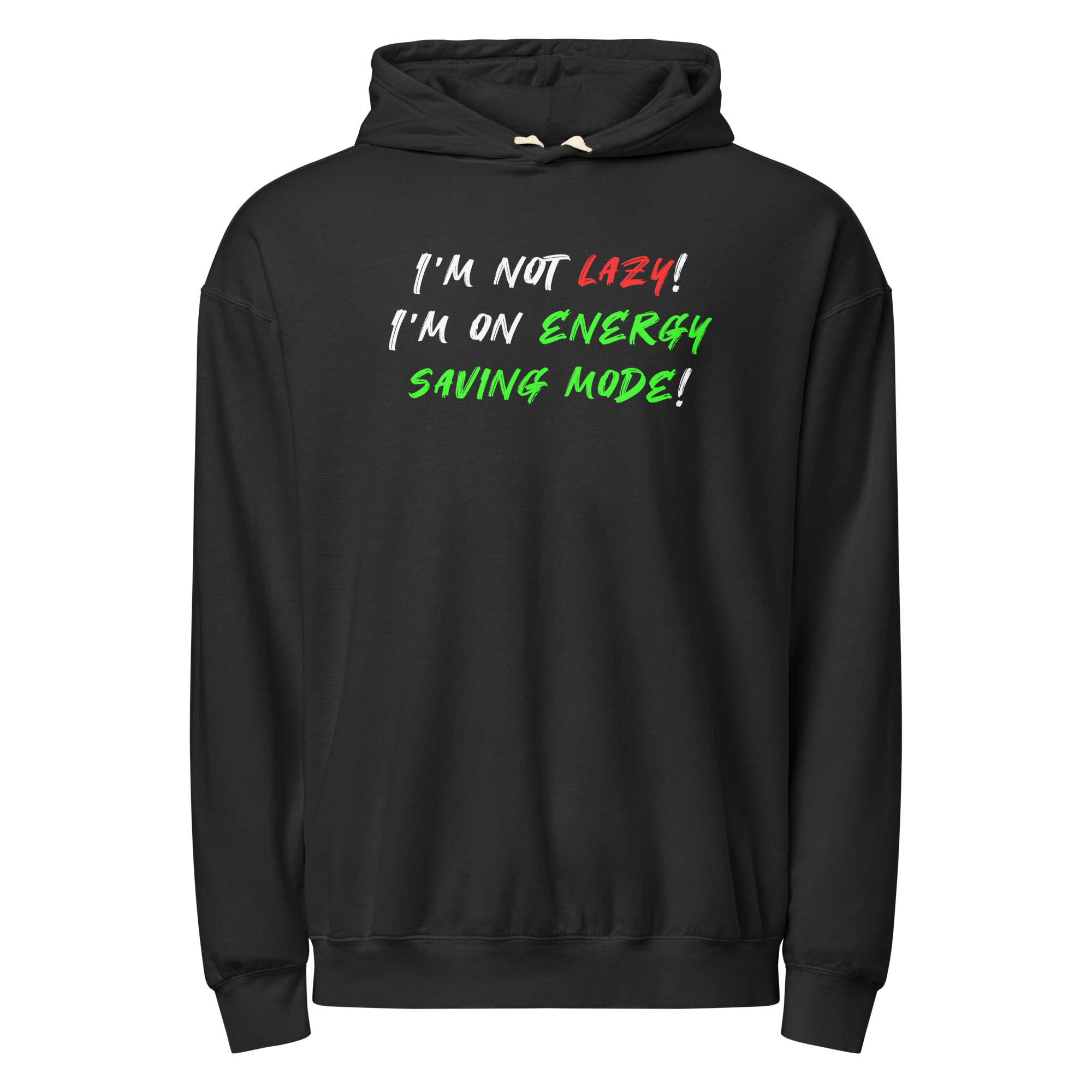 Not Lazy! wh - Unisex garment-dyed lightweight hoodie