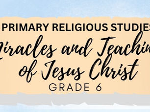 Miracles and Teachings of Jesus Christ