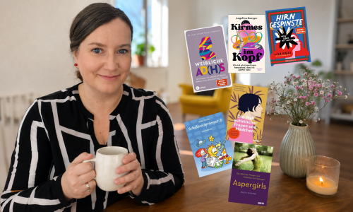 Meine liebsten Bücher für neurodivergente Frauen (ADHS & Autismus)