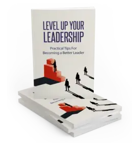 Level Up Your Leadership