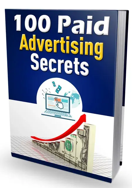 100 Paid Advertising Secrets