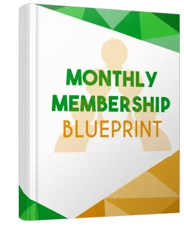 Monthly Membership Blueprint