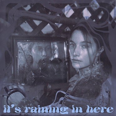It's Raining in Here Album Cover.png