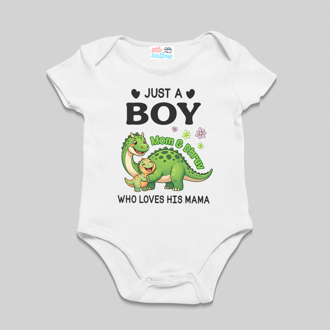 Just a Boy who Loves his Mama White (Dino)