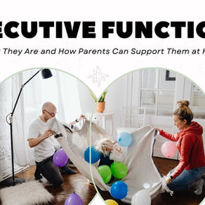 How Parents Can Support Executive Functions at Home