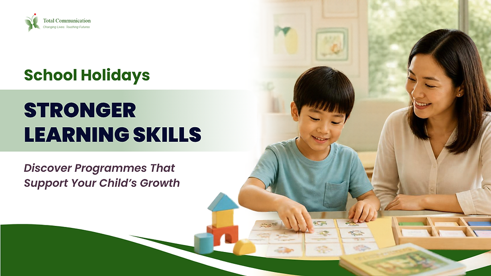 Smiling mother and son play learning game at home; ad reads School Holidays, Stronger Learning Skills, and Discover Programmes That Support Your Child’s Growth | Total Communication Singapore