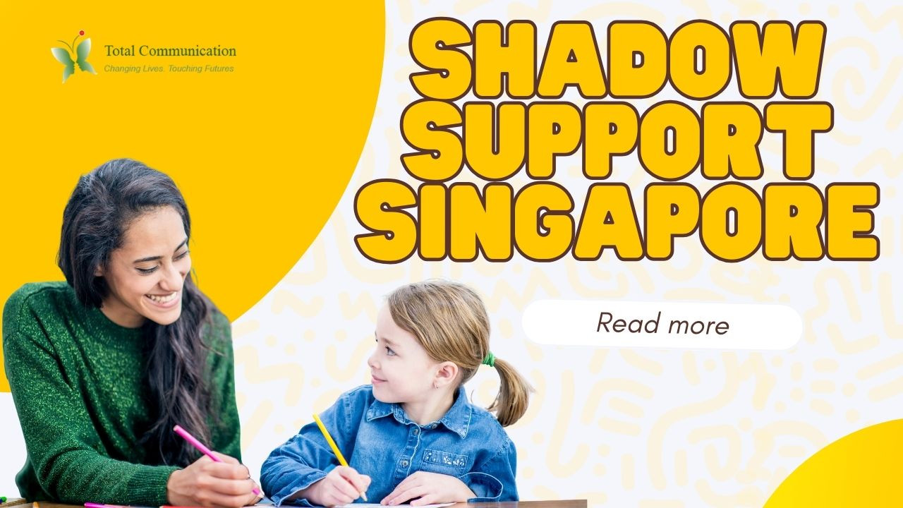 Shadow Support Shadow Support Singapore - Total Communication