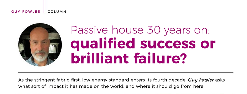 Guy Fowler's article in Passive House Plus magazine