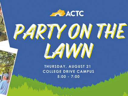 Celebrating the Last Days of Summer ACTC Presents Party on the Lawn