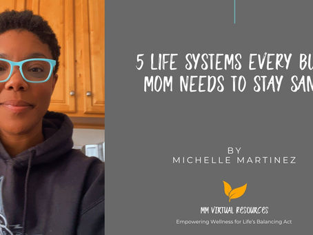 5 Life Systems Every Busy Mom Needs to Stay Sane
