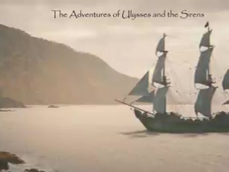 Video: The Adventures of Ulysses & the Sirens