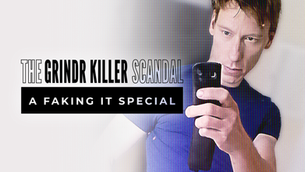 The Grindr Killer Scandal: A Faking It Special