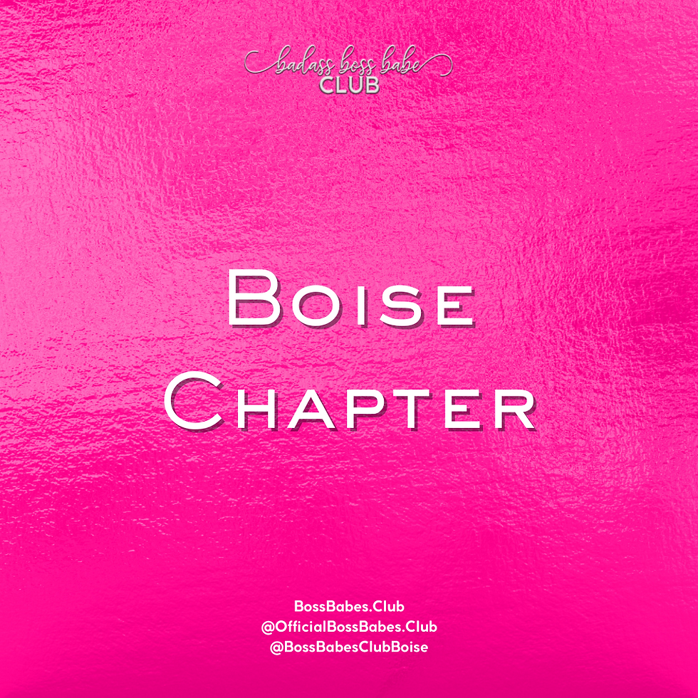 Boise Badass Boss Babe Networking Event