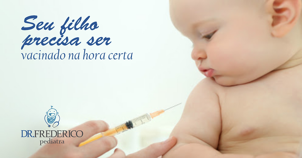 Seu filho precisa ser vacinado na hora certa
