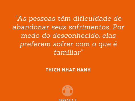 O medo do desconhecido...