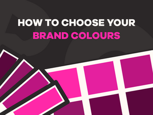 How to Choose Your Brand Colours