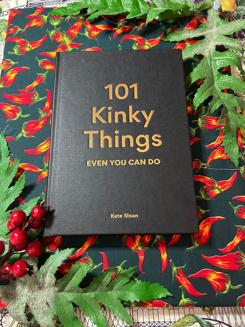 101 Kinky Things Even You Can Do