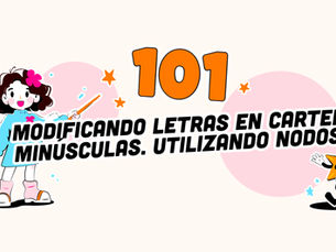 Modificando letras en el cartel minúsculas Utilizando nodos