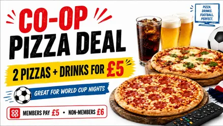 Co-op Pizza Deal: 2 Pizzas and Drinks for £5