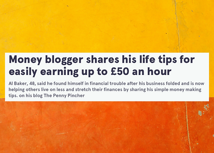 Money blogger shares his life tips for easily earning up to £50 an hour Al Baker, 48, said