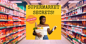 The Tips And The Tricks I learned Working For A Supermarket!