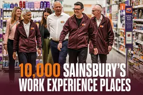 Sainsbury’s work experience will offer around 10,000 opportunities to help young people aged 14 to 24 prepare for work.