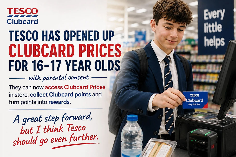 Tesco has launched the Clubcard for 16 and 17-year-olds. Here's how it works, why it matters and why I think it should go even further.