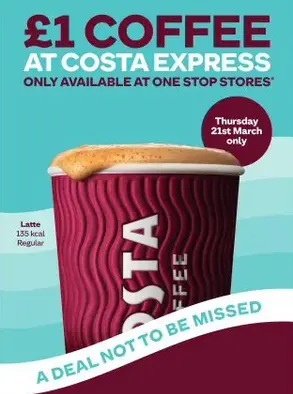 Grab A Costa Coffee For £1 At One Stop Stores On Thursday 21st March