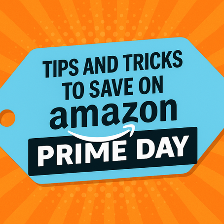 My Insider Tips to Save Big on Amazon Prime Day 2025