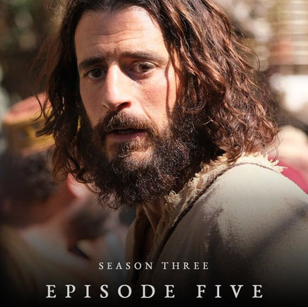 The Chosen Season 3 Episode 5: Recap, Review, & Analysis