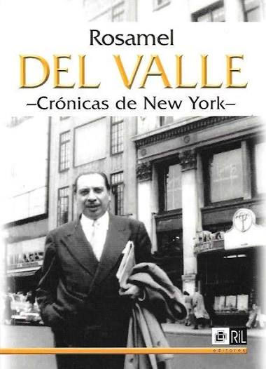 Crónicas de Nueva York / Rosamel del Valle