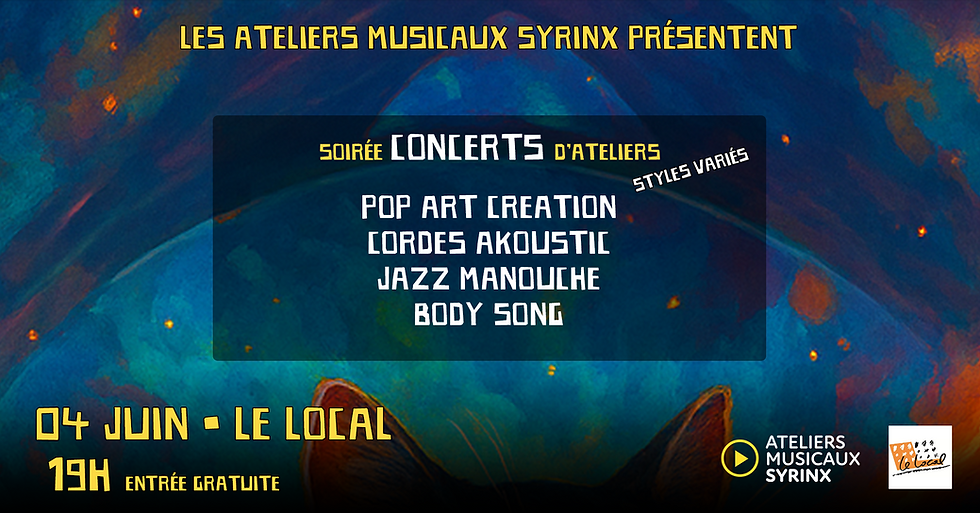 *CONCERT* Les Ateliers Musicaux Syrinx au Local