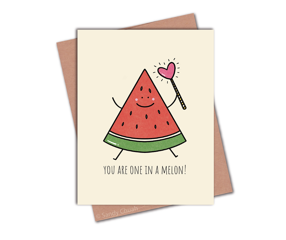 You Are One In A Melon Greeting Card (Front)