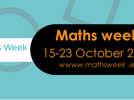 Maths Week --- Maths & Science Fair, Mallow.