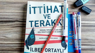 KİTAP ÖNERİLERİ 1  / EROL ŞADİ ERDİNÇ-İLBER ORTAYLI - İTTİHAT VE TERAKKİ 
