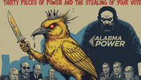 The Judases of the Yellowhammer State: Thirty Pieces of Power and the Stealing of Your Vote