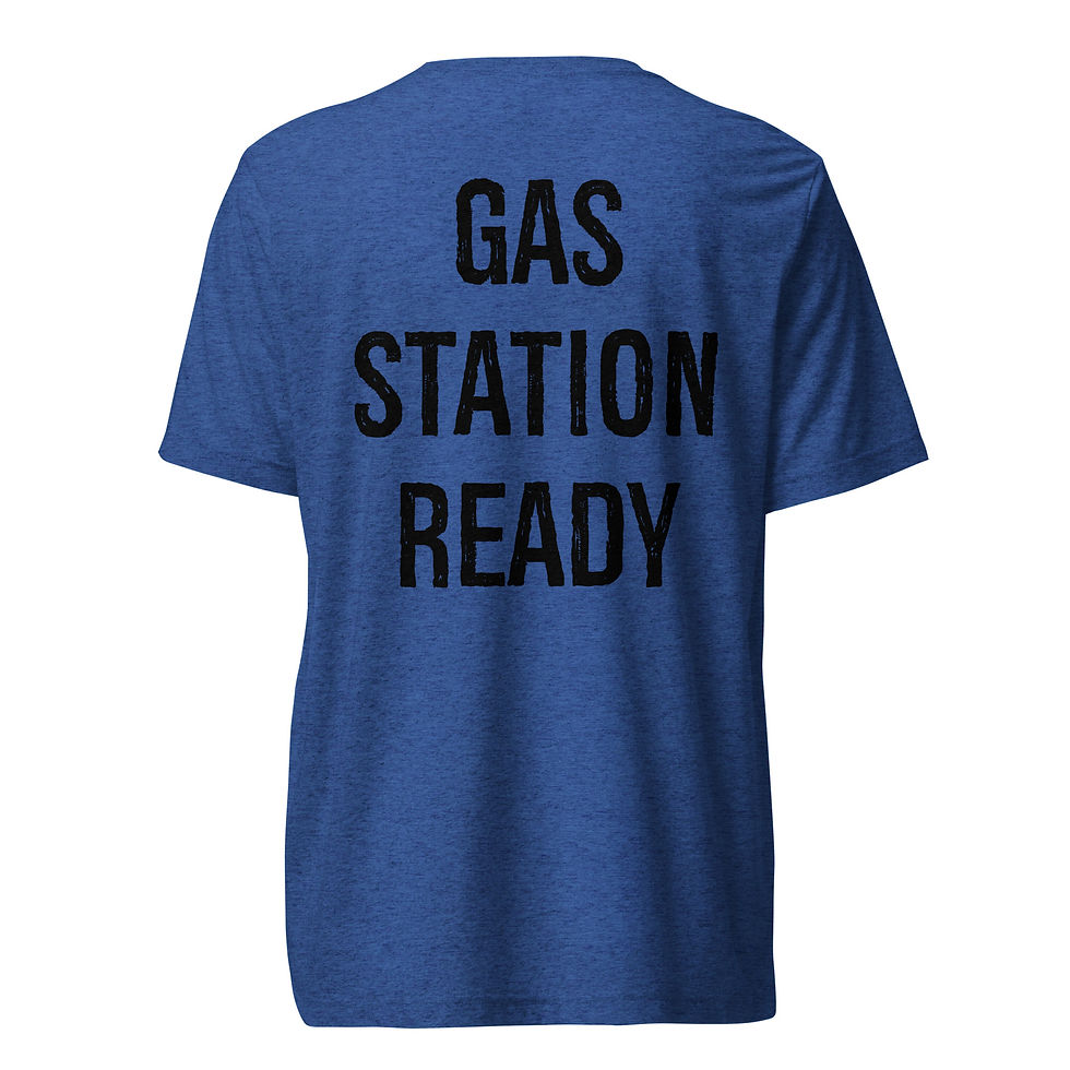 Thumbnail: Premium Gas Station Ready T-Shirt