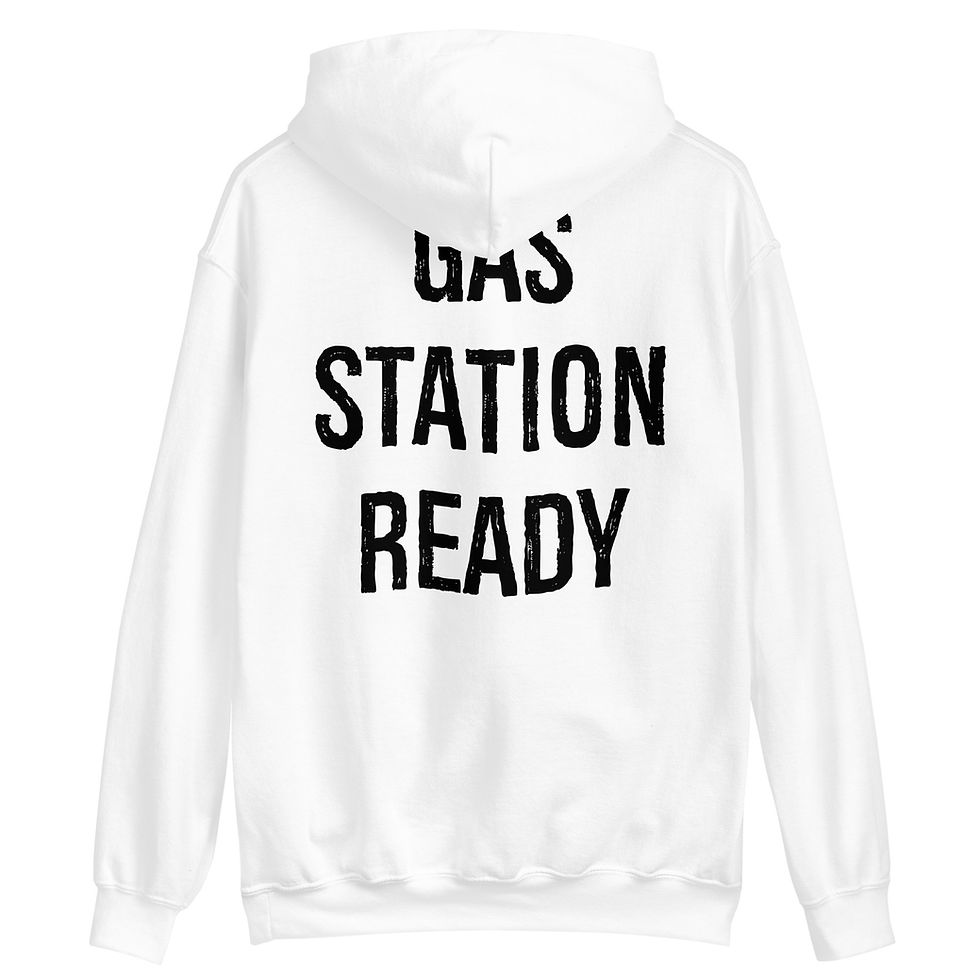 Thumbnail: Gas Station Ready Hoodie