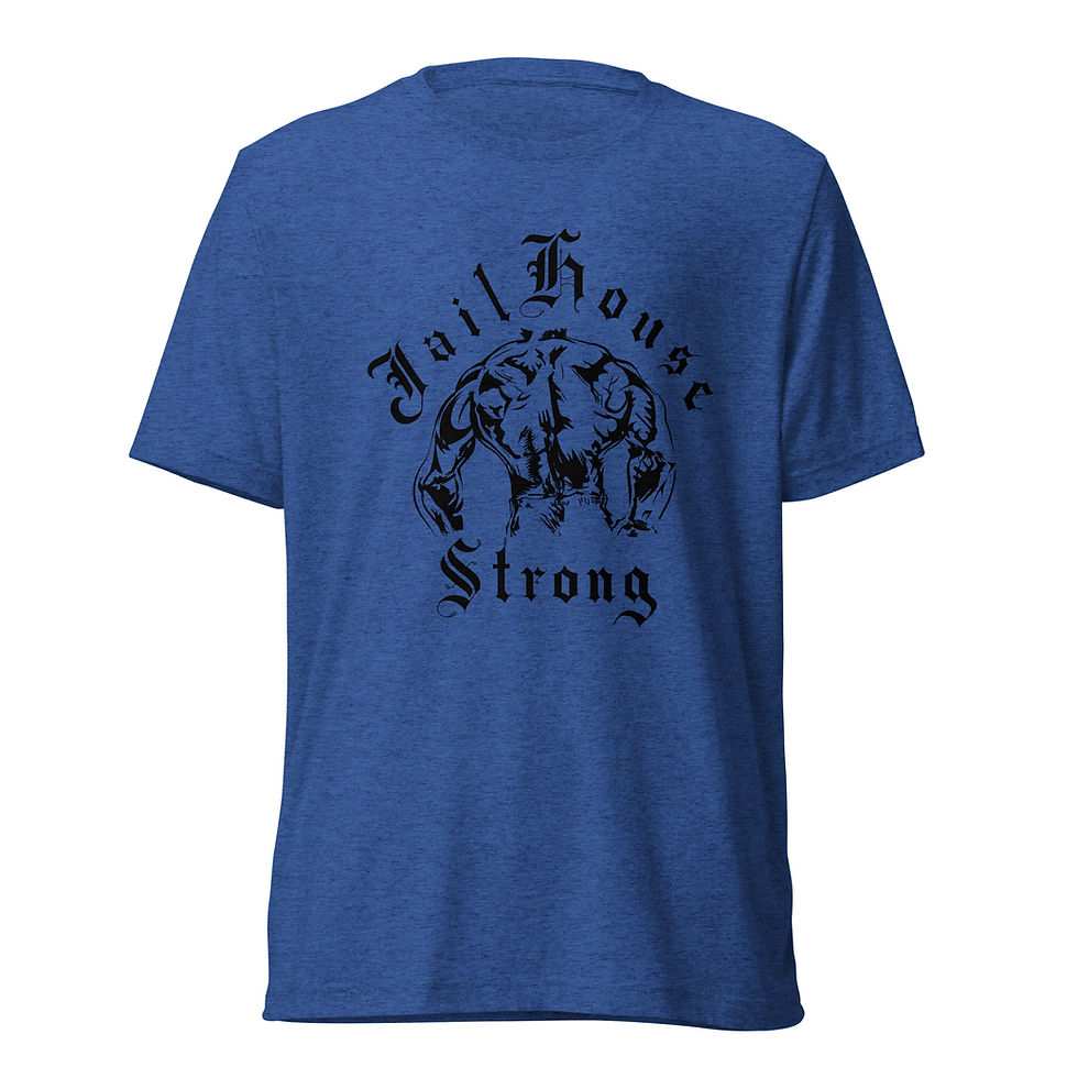 Thumbnail: Premium Jailhouse Strong T-Shirt