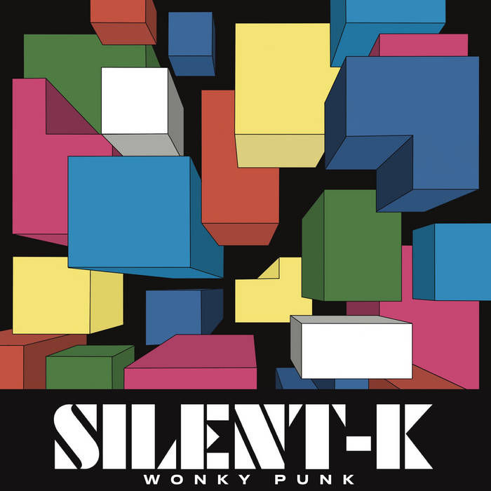 Silent K - Wonky Punk