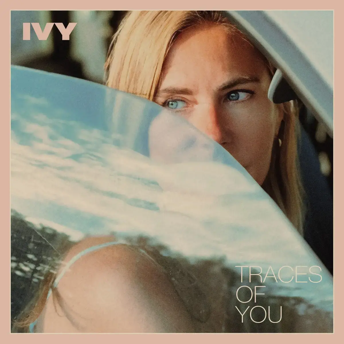 Ivy - Traces - Of You