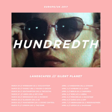 Hundredth - EU and UK Tour!
