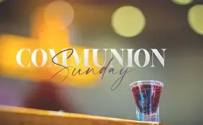 Morning Worship-Communion Sunday