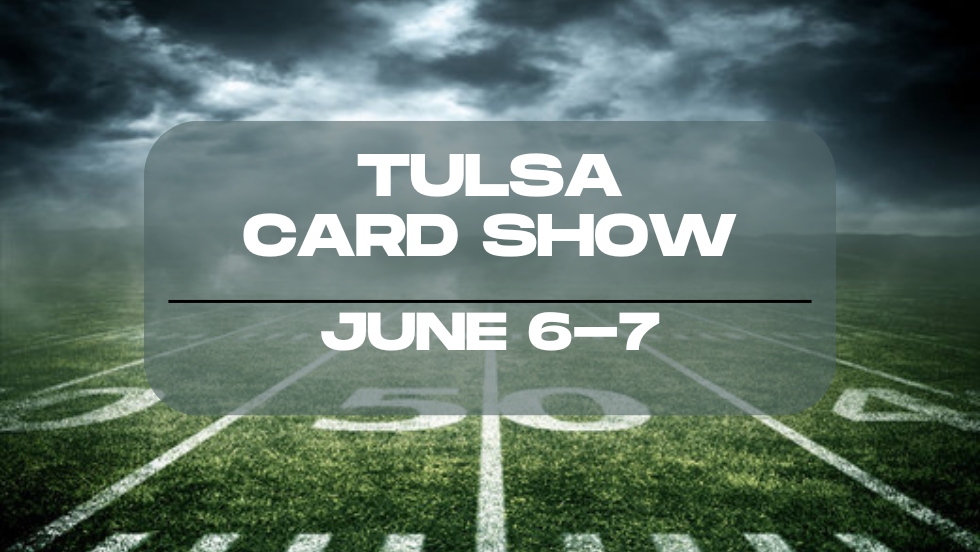 Tulsa Card Show June